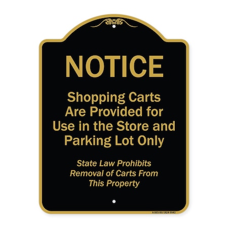 Signmission Designer Series-Notice-Shopping Carts Are Provided For Use In The Store And, BG-1824-9943 A-DES-BG-1824-9943